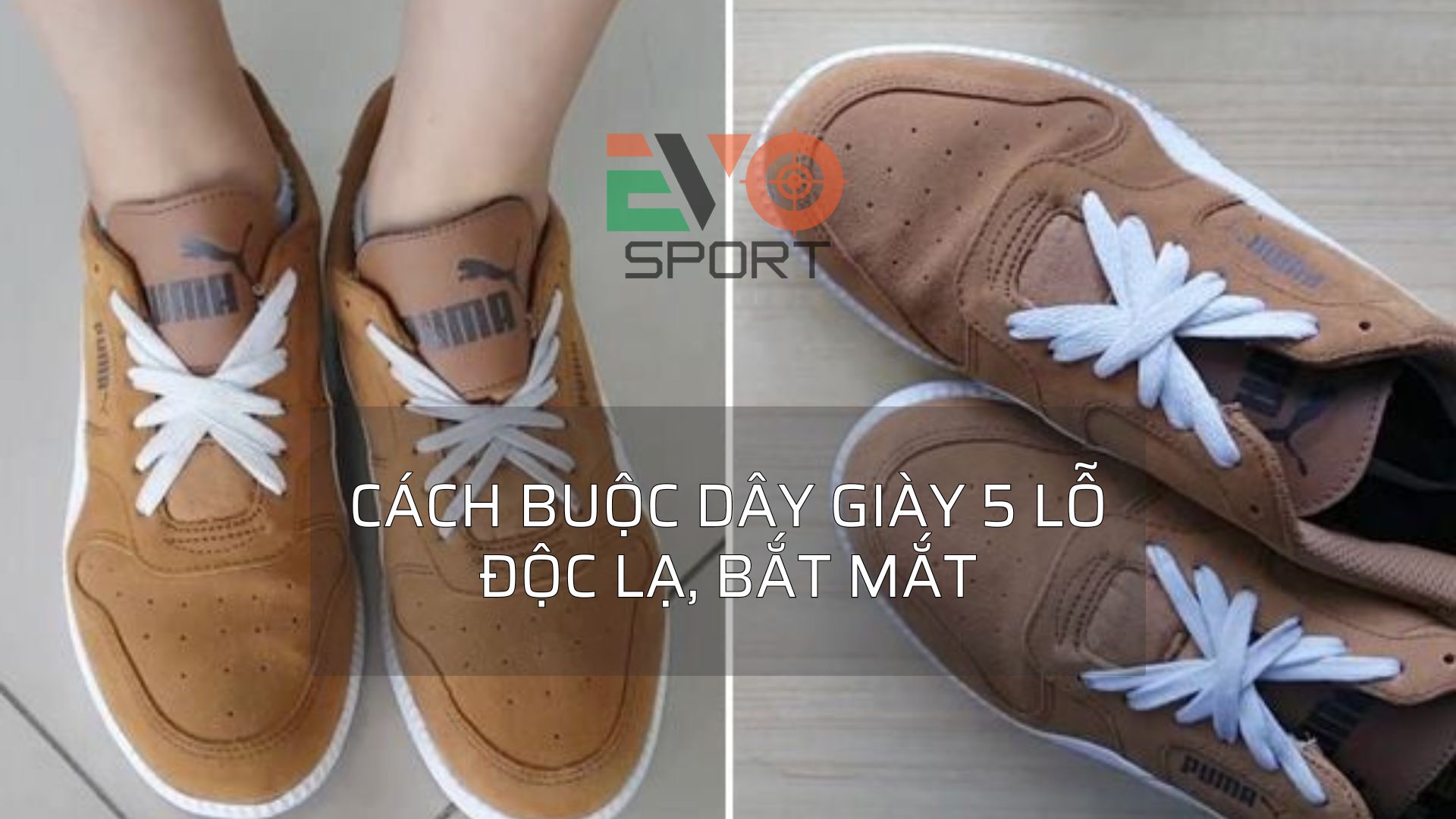 Cách buộc dây giày 5 lỗ ai cũng mê