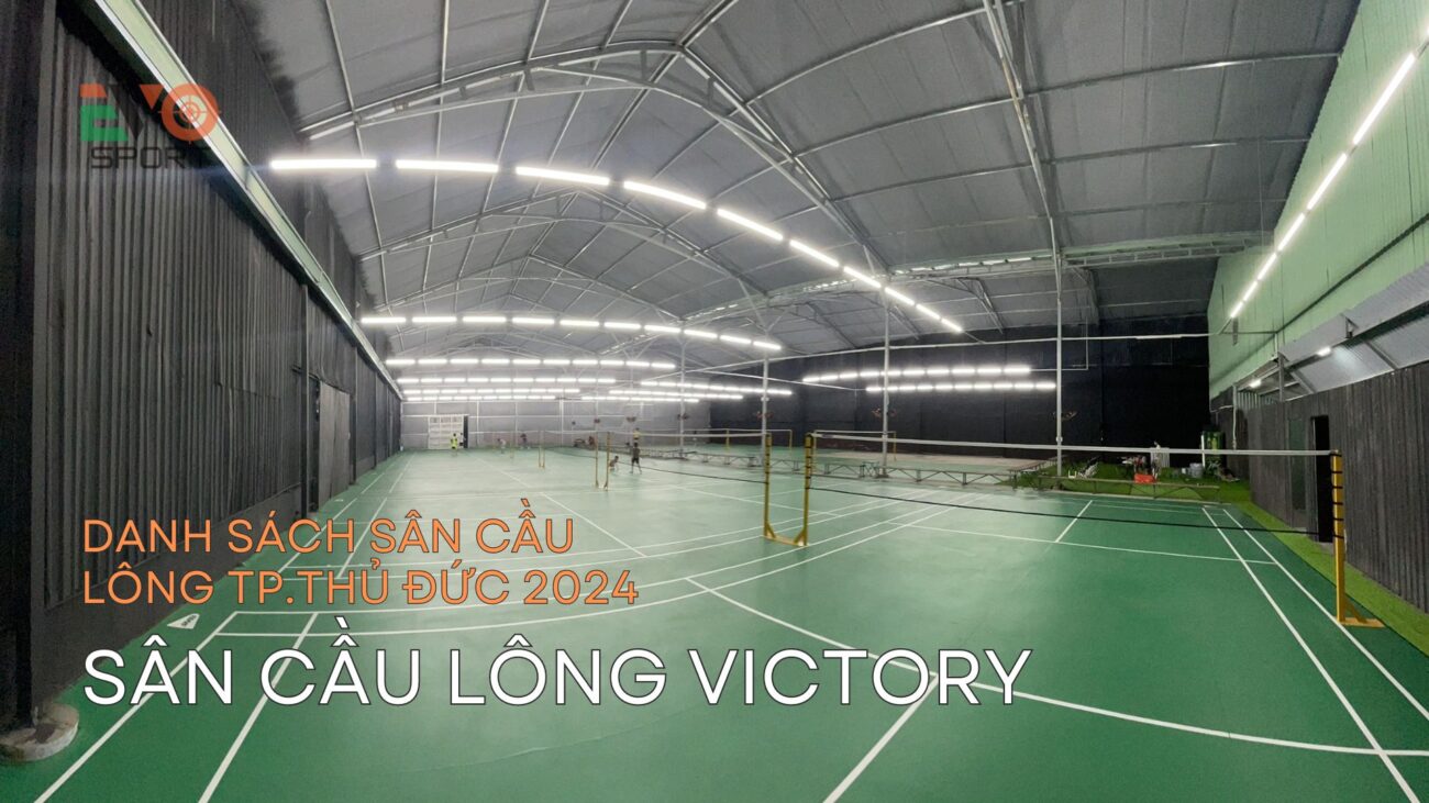 Danh sach san cau long tp thu duc moi nhat 2024